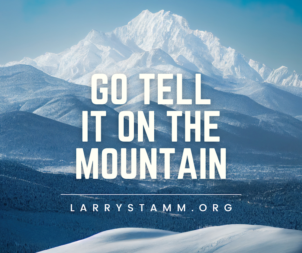 Mountains with text overlay about telling.