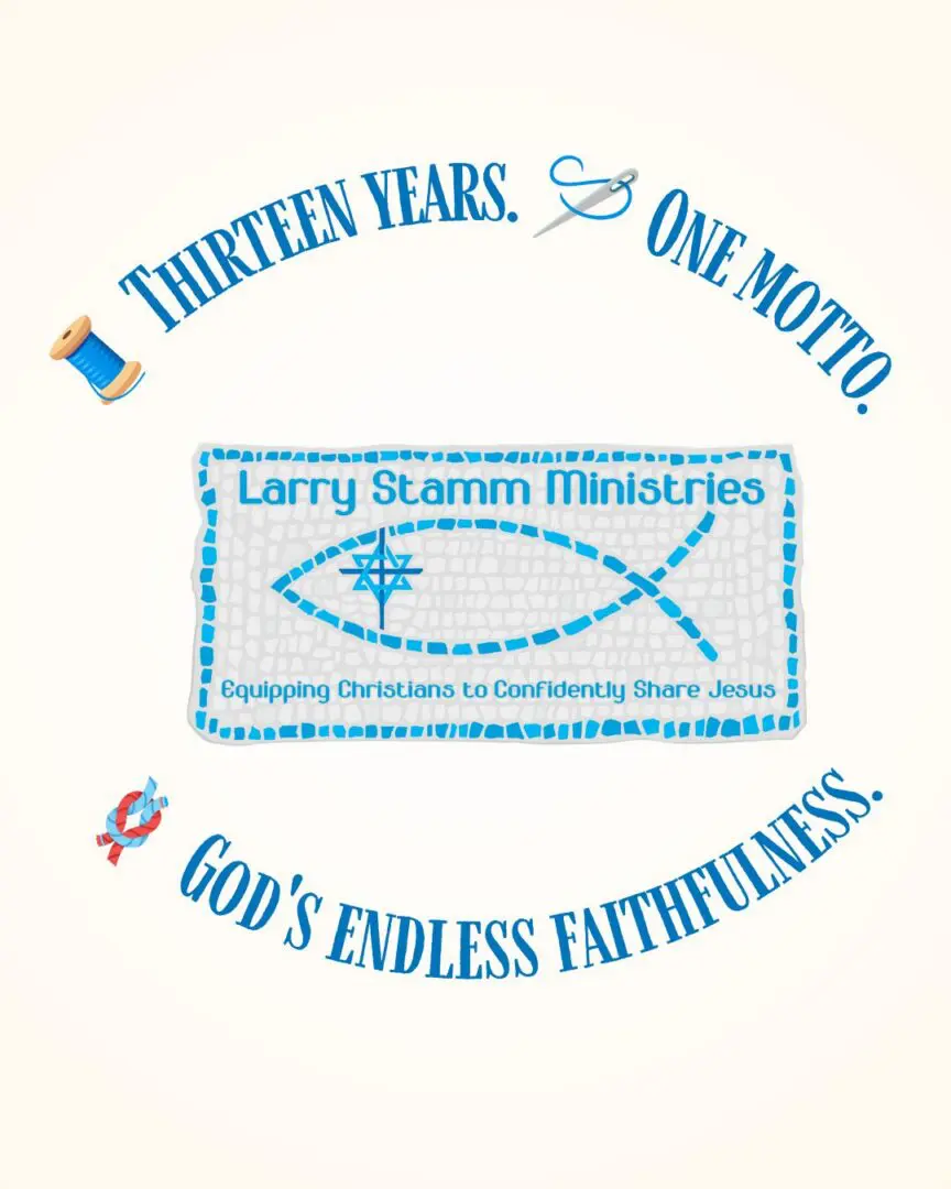 arry Stamm Ministries graphic celebrating thirteen years with the motto: God's endless faithfulness, featuring a stitched Christian fish symbol and sewing theme elements.