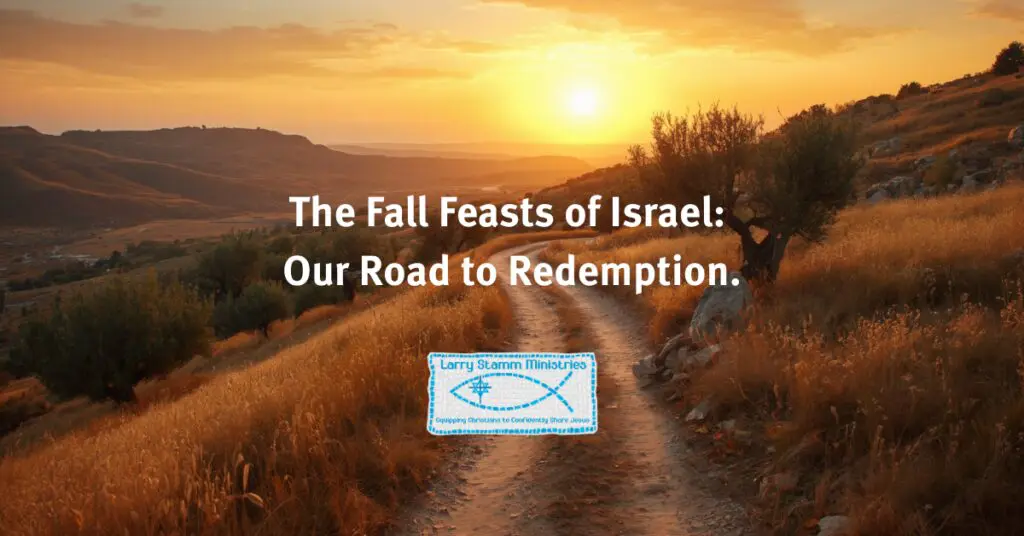 Scenic dirt path winding through a grassy hillside at sunset, with text reading The Fall Feasts of Israel: Our Road to Redemption by Larry Stamm Ministries.