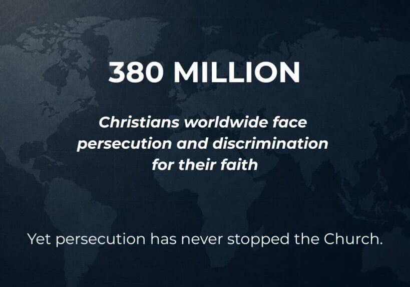 Infographic from Larry Stamm Ministries stating that 380 million Christians worldwide face persecution and discrimination for their faith, but noting that persecution has never stopped the Church