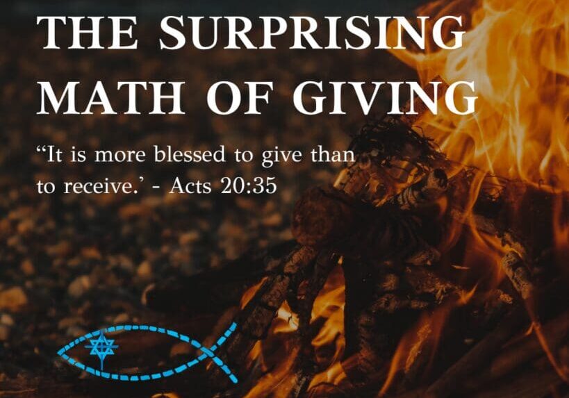 Campfire flames at dusk with text: The Surprising Math of Giving. It is more blessed to give than to receive.