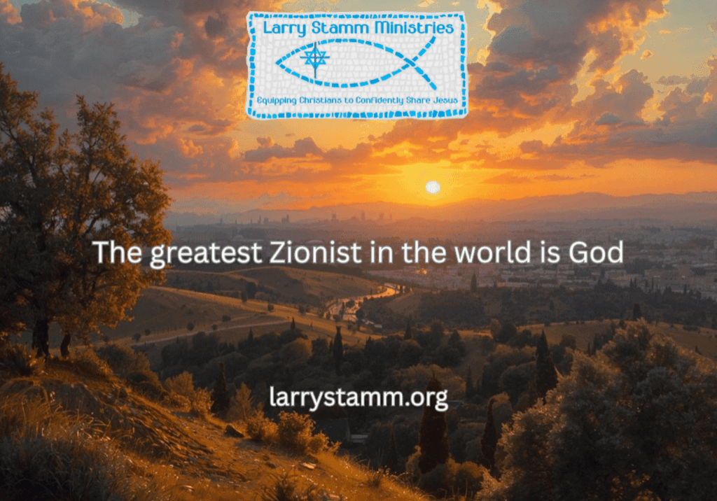 The greatest Zionist in the world is God